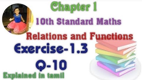 10th std maths New Syllabus(T.N)2020 Chapter-1 (Relations and Functions) Exercise-1.3 Question 10