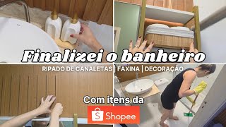 FINALIZEI A TRANSFORMAÇÃO DO BANHEIRO | Ripado com canaletas, rejunte, faxina e decoração 🏡🤎