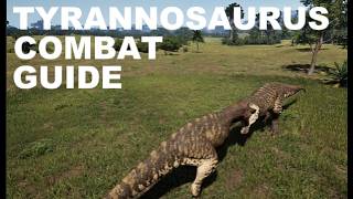 Tyrannosaurus Combat Guide | The Isle Evrima