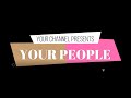 Who are people  your people  your channel