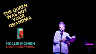 Hollie McNish live from Queen's Hall  THE QUEEN WAS NOT YOUR GRANDMA