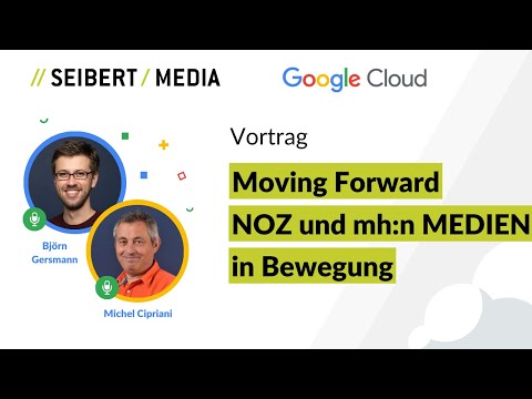 Moving Forward – Einführung von Google Workspace in der Mediengruppe NOZ/mh:n MEDIEN
