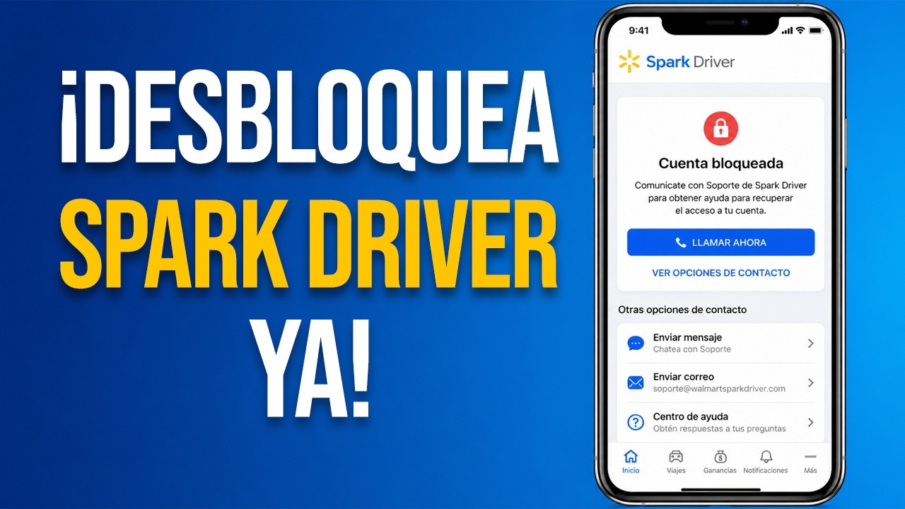 Cómo desbloquear Spark Driver: opciones de contacto 2026