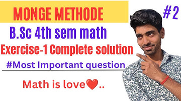 Monge method case-| Ex- 1 complete solution by math lover|| Important mcq| #bsc4thsem #math #iitjam