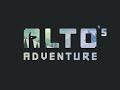 Altos adventure  zen mode soundtrack ost 1 hour