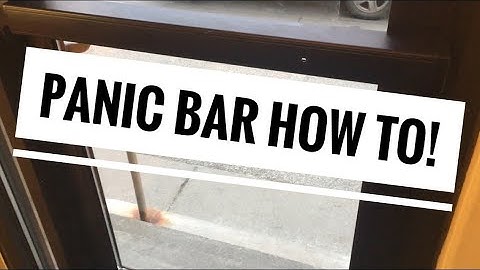 Panic bar how to operate