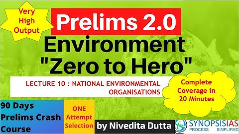 Prelims 2.0 Environment: L10 National Environmental Organisation #6pm_environment