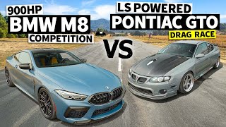 Twin Turbo 2020 BMW M8 Competition vs LS Powered 830hp 2006 Pontiac GTO \/\/ This vs That