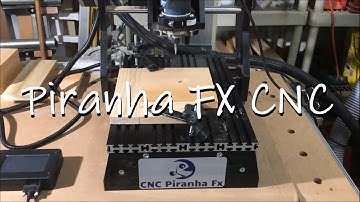Piranha CNC machine intro
