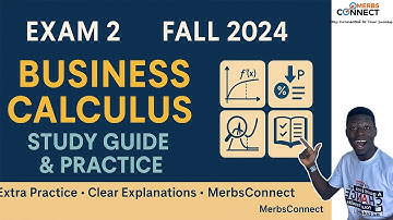 Exam 2 | Fall 2024 | Business Calculus | UIC | Study Guide & Practice