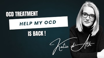 28. OCD Treatment: Help! My OCD is back!