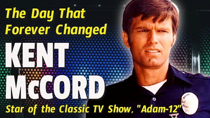 The Day That Changed Kent McCord's Life Forever - ...