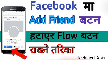 How To Remove Facebook Add Friend Button And Put Follow Button By Technical Abiral In Nepali