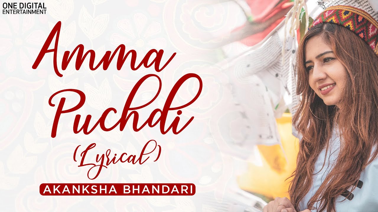 Amma Puchdi Lyrical Video  Akanksha Bhandari  Raahi  Himachali Folk Song