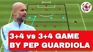 Top 3+4 vs 3+4 game by Pep Guardiola!