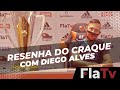 Resenha do Craque com Diego Alves