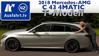 2018 Mercedes-AMG C 43 4MATIC T-Modell (S205 MoPf) - Kaufberatung, Test, Review