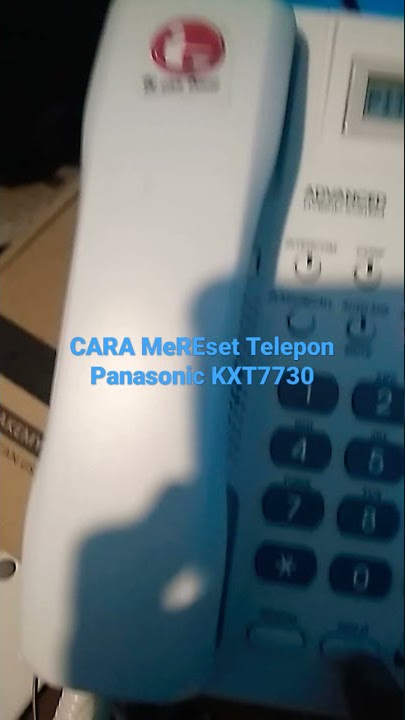 Download lagu Cara Reset Telepon Panasonic KXT7730