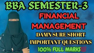 FINANCIAL MANAGEMENT | Damn sure Short  important long questions 💯| O.U | Degree 3rd semester BBA FM