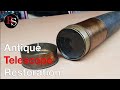 Antique Telescope Restoration DIY