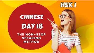 HSK 1 - Day 18 - Conversational Chinese Language | Learn Chinese for Beginners |  Conversations
