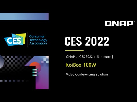 QNAP at CES 2022 in 5 minutes | KoiBox-100W Video Conferencing Solution