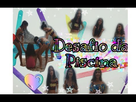 DESAFIO DA PISCINA!!  (ft.Ana Luiza,Maria Clara,Ciça)(04/07)