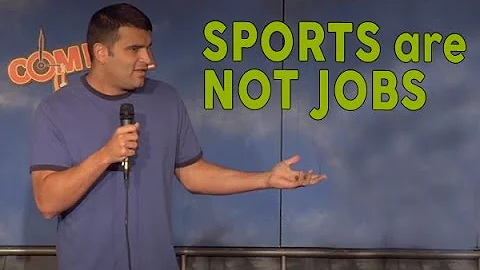 Sports are NOT Jobs - Keith Ernst (Stand Up Comedy)