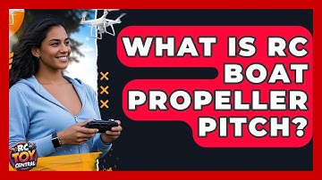 What Is RC Boat Propeller Pitch? - RC Toy Central