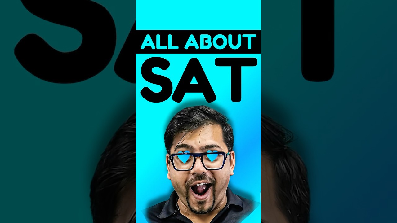 All about SAT exam to study Abroad✅✅#studyabroad #sat #satexam #foreignstudy #abroad #foreign