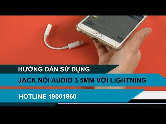 Cáp chuyển Apple Lightning sang 3.5 mm cho iphone 7, 8, iphone X