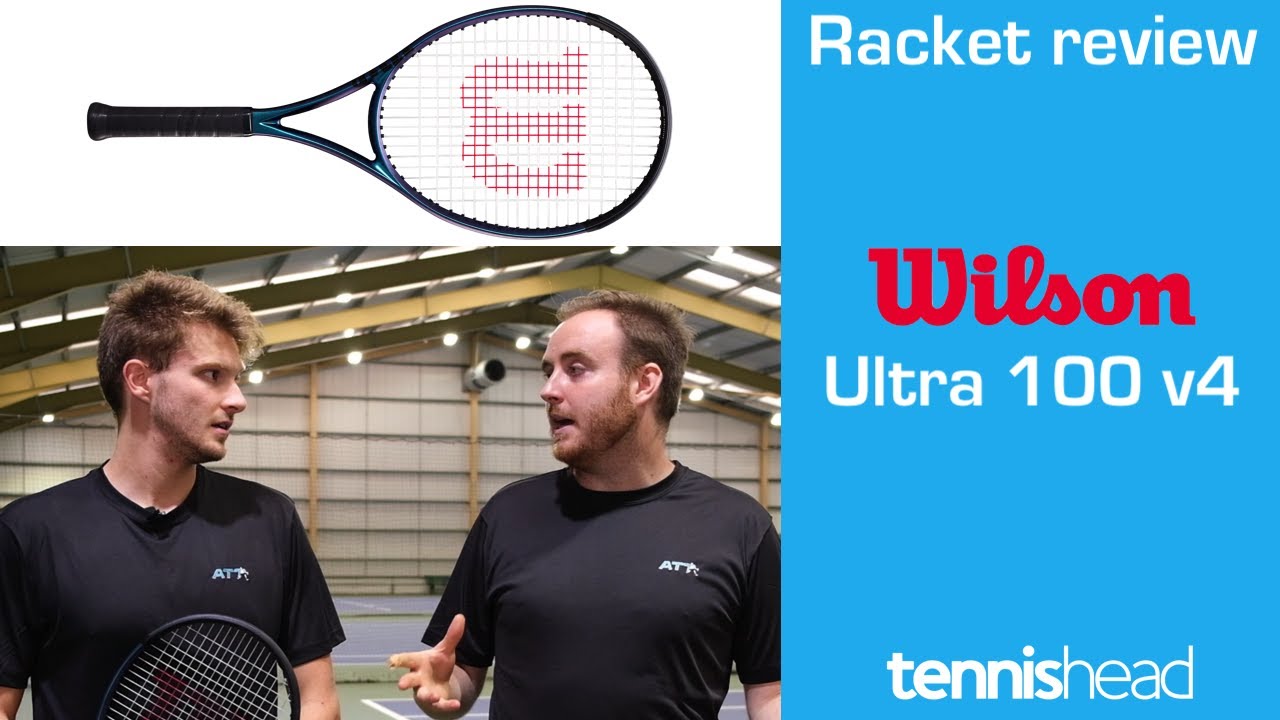 luister Top stilte Wilson Ultra 100 v4 play test & tennis racket review - YouTube