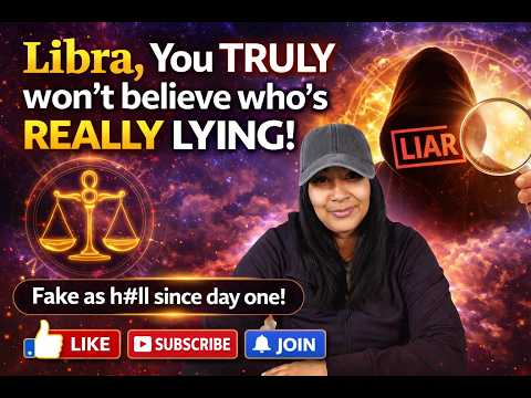 Libra -You truly won't believe who's REALLY LYING!