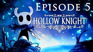 Hollow Knight | Episode 5