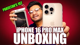 Iphone 16 Pro Max First Unboxing In Pakistan
