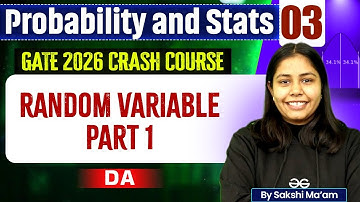 Probability & Statistics 03 | Random Variable Part 1 | GATE Crash Course