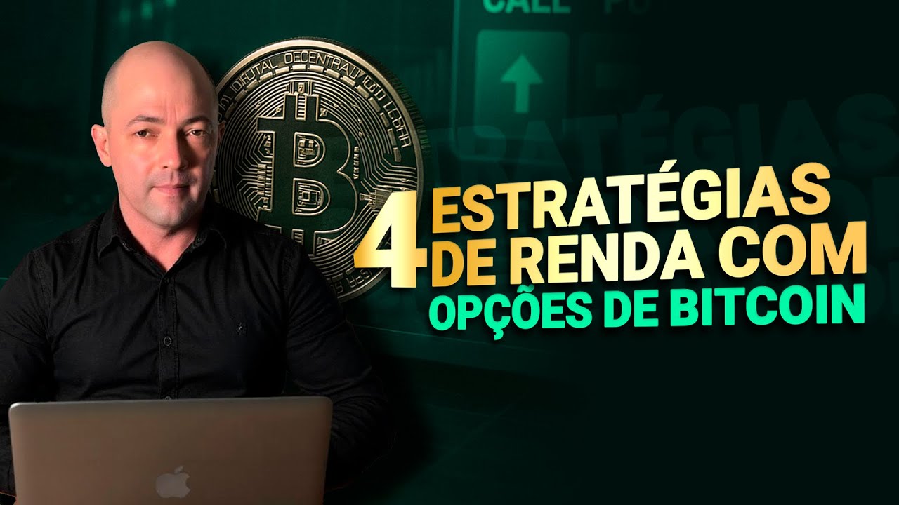 Como Funcionam as Estratégias de Renda com Opções de Bitcoin | Opções para  Iniciantes