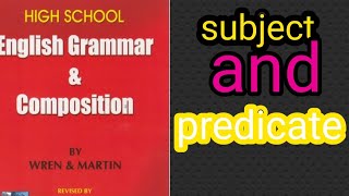Wren and Martin chapter 2 Subject and predicate