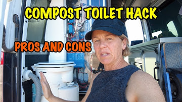 COMPOST TOILET HACK! PROS/CONS
