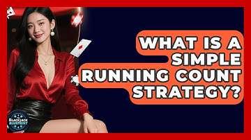 What Is A Simple Running Count Strategy? - The Blackjack Blueprint