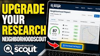 How to Upgrade Your Neighborhood Research with NeighborhoodScout - Step By Step