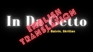 J. Balvin, Skrillex - In Da Getto 🎵 English Spanish Subtitles 🔥 Sub Inglés y Español (Letra/Lyrics) Resimi