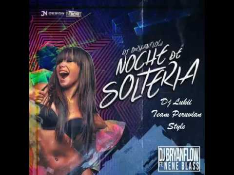 MIX NOCHE DE SOLTERIA - DJ LUKII