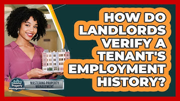 How Do Landlords Verify A Tenant