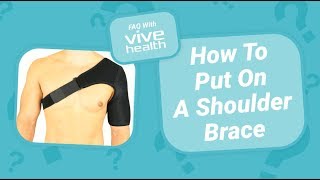 How To Put On A Shoulder Brace