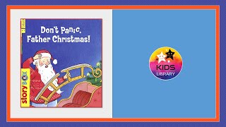 Don’t panic father Christmas by Kids Library 197 views 2 years ago 7 minutes, 58 seconds