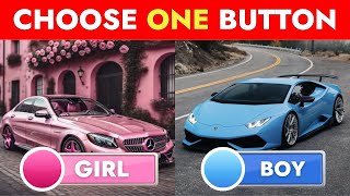 Choose one Button | Boy or Girl Edition 👸🤴