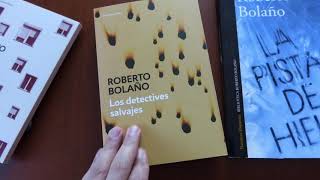 ¿Libros para empezar a LEER a Roberto Bolaño? Reseña: Los Detectives salvajes y otros.