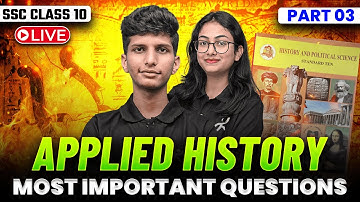 🛑LIVE : IMPORTANT QUESTIONS🔥CLASS 10 history | Chapter Applied History | MH Board 2025-26 SSC