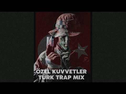 Özel Kuvvetler | Türk Trap Mix | Efe Demir Mix